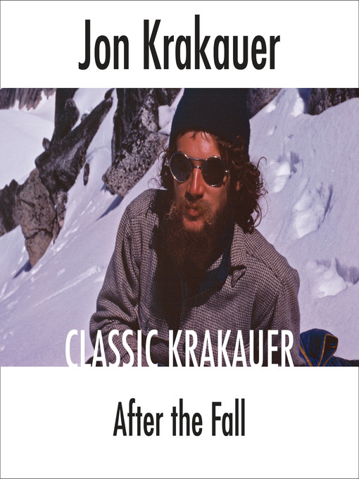 Title details for After the Fall by Jon Krakauer - Wait list
